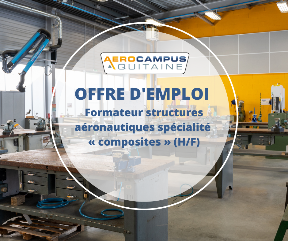 OFFRE D’EMPLOI Formateur Structure Aéronautiques Spécialité « Composites » (HF)