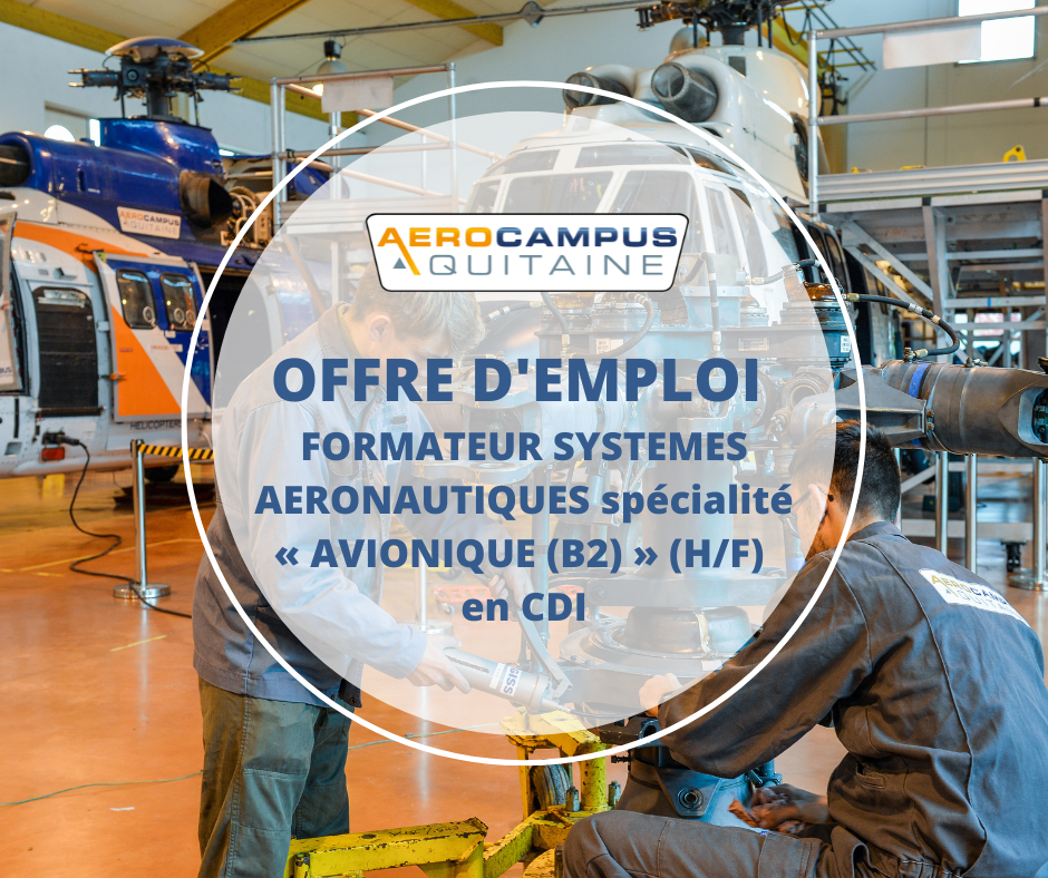 OFFRE D’EMPLOI Formateur Systèmes Aéronautiques Spécialité « Avionique (B2) » (HF)